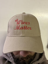 Load image into Gallery viewer, All Wives Matter Hats
