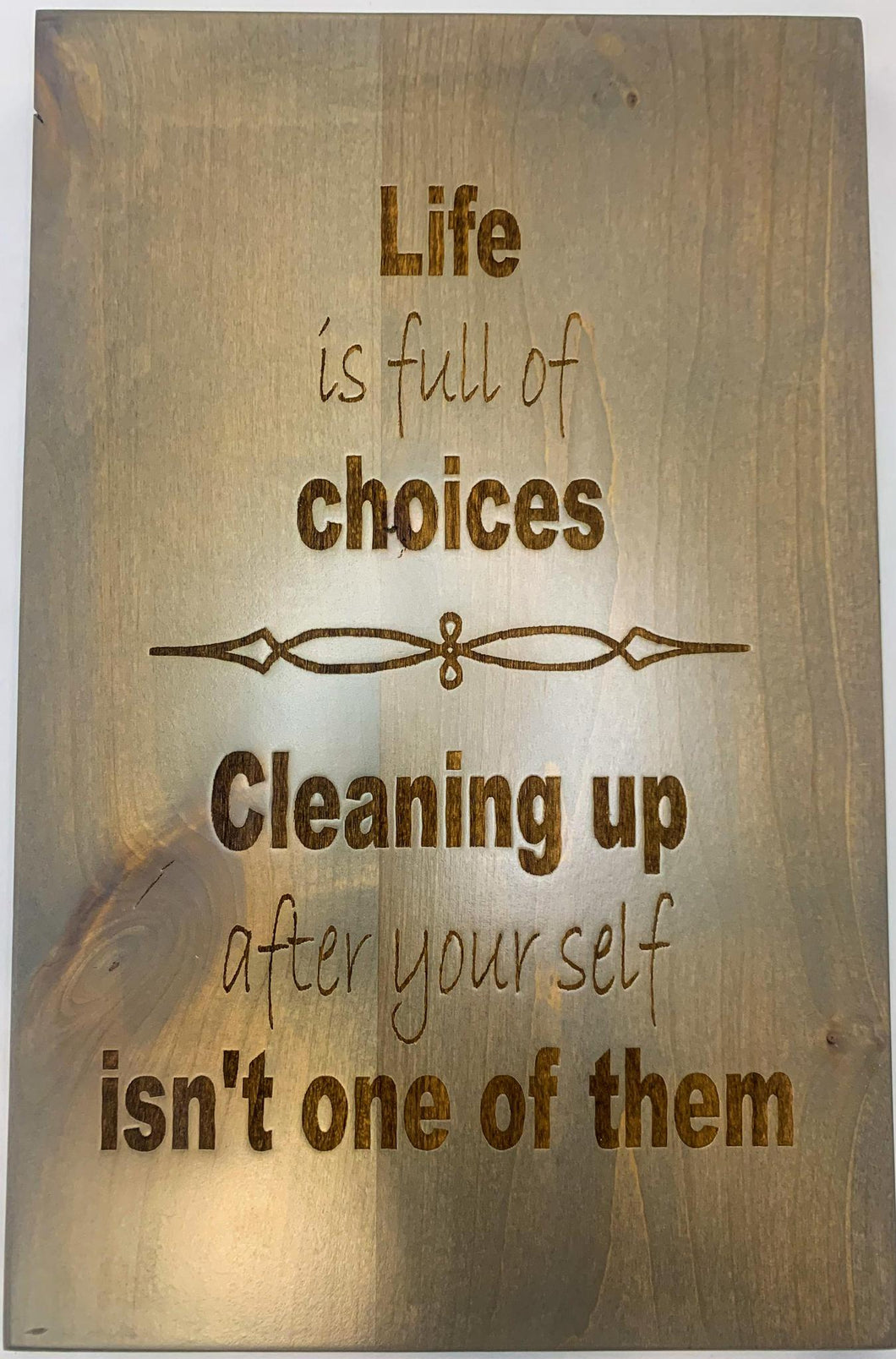 'Life is made of choices...' Wall Art Gray
